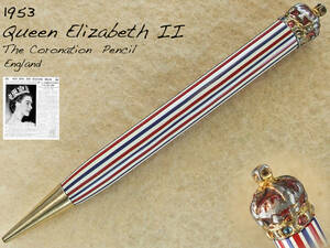 ◆稀少◆ 1953年製 エリザベス2世戴冠記念ペンシル イギリス◆1953 Queen Elizabeth II The Coronation Pencil England ◆