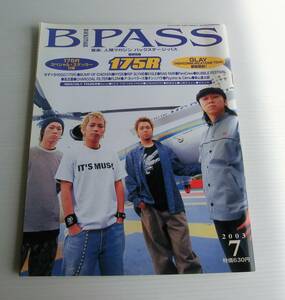 BACKSTAGE PASS 2003年7月号 バックステージパス◆シンコーミュージック◆175R HYDE EXILE BUMP OF CHICKEN ゆず Gackt aiko PIERRROT 