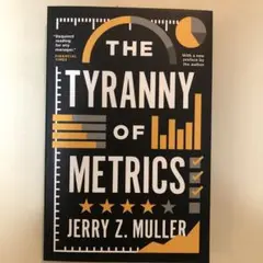 The Tyranny of Metrics