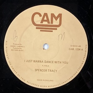 SPENCER TRACY / I JUST WANNA DANCE WITH YOU / TELL ME WHY (12インチシングル)
